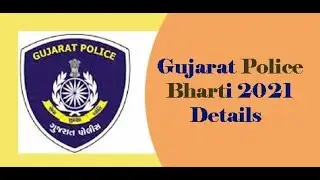 Gujarat Police Constable Vacancy 2021 Online Form | Gujarat Police Lokrakshak Recruitment Board 2021