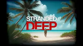 Skirow Islands Are Always Amazing, Cargo Ship Loot & New GPU | Stranded Deep | Ep 6