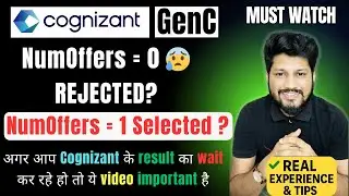 NumOffers = 0 After Good Interview ❓ | Is It Real or Rejection? | Cognizant GenC Truth