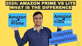 (Hindi) amazon prime vs prime lite - OTT app Plans, Price and difference | Complete comparison