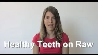 Healthy Teeth & Gums On A Raw Food Diet