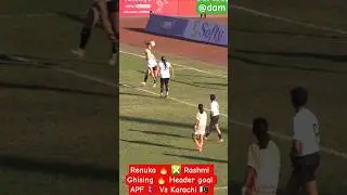 Renuka 🔥 ❎️ Rashmi Ghising 🔥 Header goal APF 🇳🇵 Vs Karachi 🇵🇰  #shorts #youtubeshorts #trending #fyp