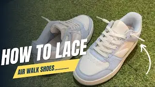 HOW TO LACE AIRWALK LOW STANDARD & SLIP | Clean & Stylish sneaker lacing tutorial!