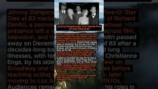 At 83,&lsquo;Johnny Dangerously&rsquo; and &lsquo;Hawaii Five-O&rsquo; Star Richard Dimitri Dies #HollywoodLegend #ClassicTV