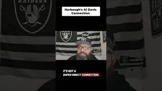 Harbaugh's NFL Ties: Al Davis, Brady #shorts