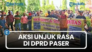 Aksi Unjuk Rasa di DPRD Paser, Pendemo Minta Hentikan Kriminalisasi Penambang Pasir Lokal