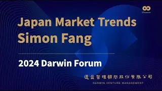 2024 Darwin Forum: Japan market trends by Simon Fang