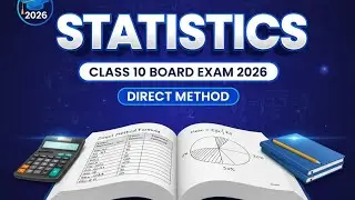 Statistics Class 10 | Direct Method in 5 Minutes | Fast Revision for Board Exam 2026