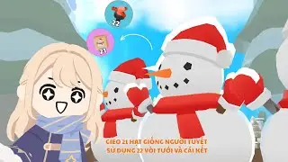 [PLAYTOGETHER] DÙNG 22 VÒI TƯỚI CAO CẤP GIEO 21 HẠT GIỐNG NGƯỜI TUYẾT VÀ CÁI KẾT