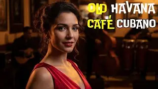 Café Havana – Canción de Amor y Jazz Cubano