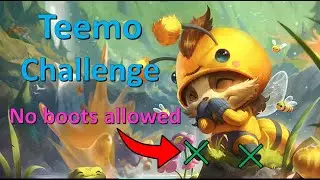 Teemo Challenge - No Boots # Mobile - S13