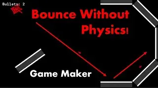 How to Make an Object Bounce WITHOUT PHYSICS - Game Maker Tank Game Day 1
