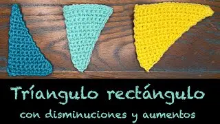 Tri&aacute;ngulo rect&aacute;ngulo con disminuciones y aumentos en crochet
