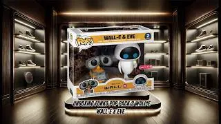 Unboxing Funko Pop Pack 2 Wall E Wall E & Eve