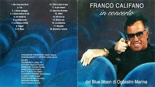 Franco Califano in Concerto  - Medley Full Album