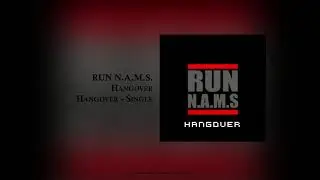 RUN N.A.M.S. - Hangover | Urban Copntemporary South West Africa