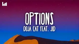 Doja Cat - Options (Lyrics) Ft. JID