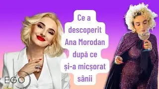 Cum se simte &rdquo;Contesa digitală&rdquo; Ana Morodan, după operația de micșorare a bustului