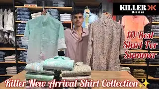 Killer New Arrival Shirt Review | Killer Shirt Haul | 10 Best Shirt For Summer |
