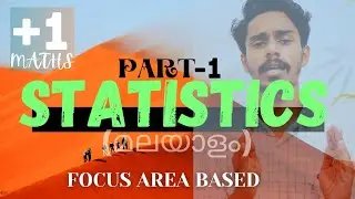 STATISTICS ||മലയാളം||MEAN, VARIANCE, STD-DEV||PLUSONE MATHS CHAPTER-15|| FOCUS AREA BASED ||