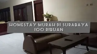 Homestay Murah dan Nyaman di Surabaya #penginapanmurah