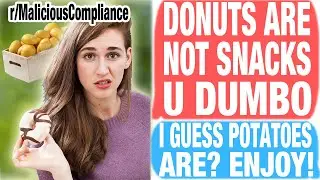 r/MaliciousCompliance - COWORKERS DON'T APPRECIATE MY DONUTS, I BRING SACKS OF POTATOES INSTEAD!