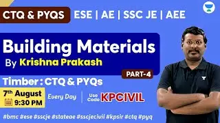 Building Materials | Part 4 | Timber : CTQ & PYQs #bmc #sscje #ese #sscjecivil #ae #kpsir #ssc