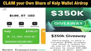 How to Claim Kelp Wallet Airdrop Today | Participate in Kelp Wallet $360k Airdrop And Withdrawal At.
