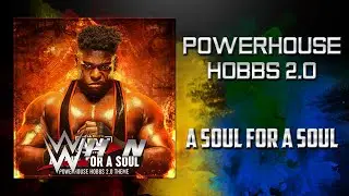 AEW: Powerhouse Hobbs 2.0 - A Soul For A Soul [Entrance Theme] + AE (Arena Effects)