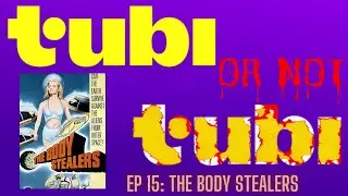 From the B3 Podcast: Tubi or Not Tubi Episode 15 - The Body Stealers (1969)