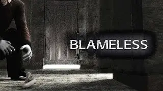 Blameless - САМАЯ КОРОТКАЯ ИГРА