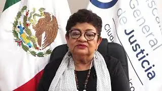 Mensaje semanal de la Titular de FGJCDMX, con resultados entre el 7 y el 20 de mayo.