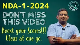 Must Watch |NDA/NA - 1 - 2024| Last minute revision | Strategy | Important Topics | Tips and Tricks