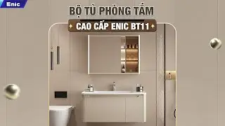 BỘ TỦ PH&Ograve;NG TẮM CAO CẤP ENIC BT11