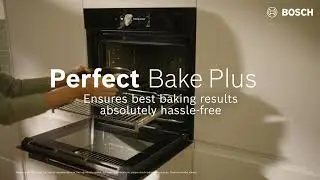 Bake with Confidence Using PerfectBake Plus | On Bosch Series 8 Ovens #LikeABosch