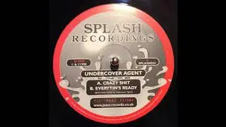 Undercover Agent - Crazy Sh*t