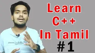 Learn C++ in Tamil | C++ For Beginners | MrJr | #javeed #mrjr #mrjrjaveed