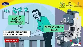 Periodical lubrication procedure on Lathe | NIMI | DIGITAL | TELUGU |