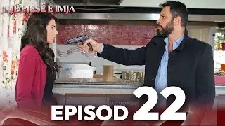 Episod 22 | Një pjesë e imja | Me titra shqip | Kaderimin Yazildigi Gun