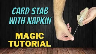 Card Stab With Napkin - Magic Card Trick Tutorial