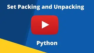 Set Packing and Unpacking in Python|How to pack and unpack  set elements|let's learn coding with me