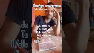 🇫🇷 Le verbe &laquo;&nbsp;corriger&nbsp;&raquo; au pr&eacute;sent de l&rsquo;indicatif ✍🏼