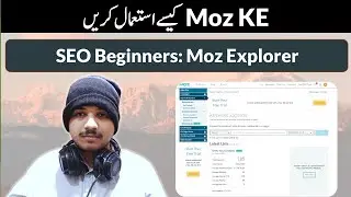 Moz Keyword Explorer Beginner's Guide