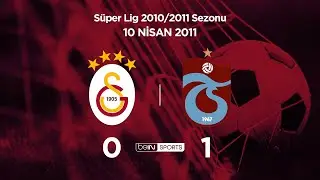 10.04.2011 | Galatasaray-Trabzonspor | 0-1