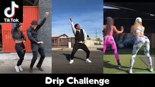 TikTok DRIP CHALLENGE || 2020 TikTok Compilations || #TikTok