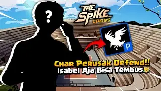 Nyobain Karakter Penghancur Defend Tebal Isabel Aja Sampe Tembus | The Spike VolleyBall Cross