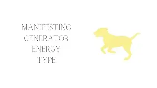 Manifesting Generator (MG) Energy Type - Human Design