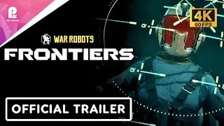 War Robots Frontiers | Official Cinematic Launch Trailer | 4K 60fps
