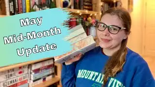 MAY Mid-Month Update // 2021