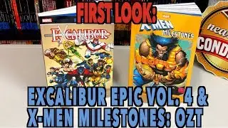 FIRST LOOK: Excalibur Curiouser and Curiouser  & X-Men Milestones: Operation Zero Tolerance